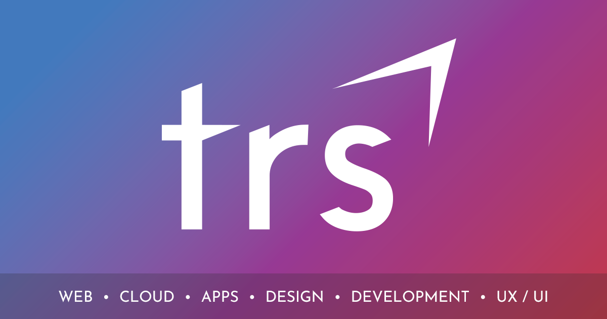 TRS | Web, Cloud, Apps, Design, Development, Software